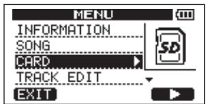 MENU INFORMATION SONG CARD TRACK EDIT EXIT