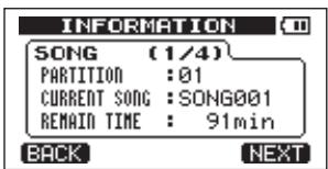 INFORMATION SONG (1/4) PARTITION :01 CURRENT SONG :SONG001 REMAIN TIME : 91min BACK NEXT