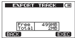 EXPORT TRACK Free 499MB Total 2MB BACK EXEC