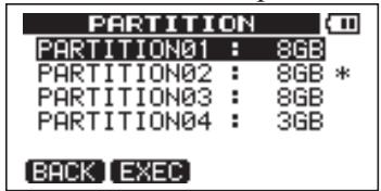 PARTITION PARTITION01 : 8GB PARTITION02 : 8GB * PARTITION03 : 8GB PARTITION04 : 3GB BACK EXEC