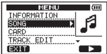 MENU INFORMATION SONG CARD TRACK EDIT EXIT
