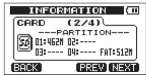 INFORMATION CARD (2/4) ----PARTITION--- 01:462M 02:---- 03:---- 04:---- FAT:512M BACK PREV NEXT