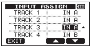 INPUT ASSIGN TRACK 1 IN A TRACK 2 IN A TRACK 3 IN A ▲ TRACK 4 IN B EXIT