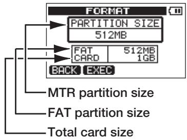 FORMAT PARTITION SIZE 512MB FAT 512MB CARD 1GB BACK EXEC MTR partition size FAT partition size Total card size