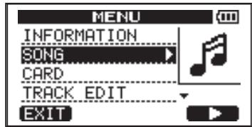 MENU INFORMATION SONG CARD TRACK EDIT EXIT