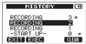 HISTORY RECORDING 3 * RECORDING 2 RECORDING 1 -START UP- 0 EXIT EXEC CLEAR
