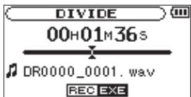 TASCAM DR-2D - Dividing a file manually (DIVIDE) - 1