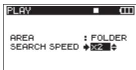 TASCAM DR-680 - Setting the search speed - 2