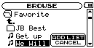 BROWSE Favorite JB Best Get up ADD LIST We Will CANCEL