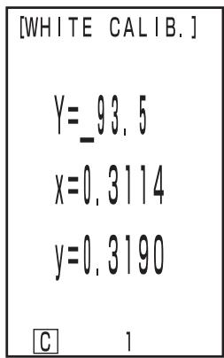 KONICA CR-410 - Press the Calibration key _AL while in the measurement screen. - 2