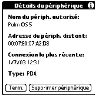 PALM TUNGSTEN T3 - Pour afficher des détails concernant un périphérique autorisé: - 2