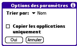 PALM TUNGSTEN T3 - Pour sélectionner les paramètres de copie : - 1