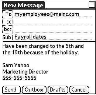 PALM TUNGSTEN 2 VERSAMAIL 2.5 - To compose the rest of the e-mail and send it: - 2
