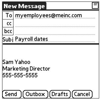 PALM TUNGSTEN 2 VERSAMAIL 2.5 - To compose the rest of the e-mail and send it: - 1