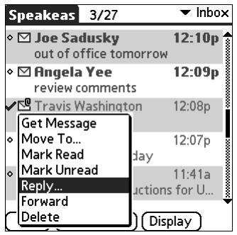 PALM TUNGSTEN 2 VERSAMAIL 2.5 - To reply to an e-mail message from the folders list: - 1