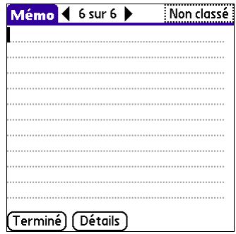 PALM TUNGSTEN E - Pour créer un mémo : - 2