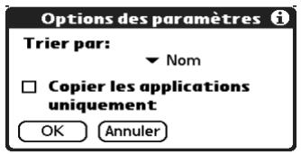 PALM TUNGSTEN T2 - Pour sélectionner les paramètres de copie : - 1