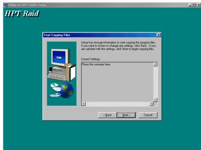 ABIT VP6 - 5-5. HPT370 Disk Array Utility Installation Guide - 9