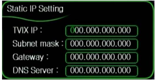 TVIX HD M-5000A - Setting Network Configurations in TViX HD - 3