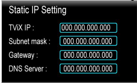 TVIX HD M-6500A - Setting Network Configurations in TViX HD - 3
