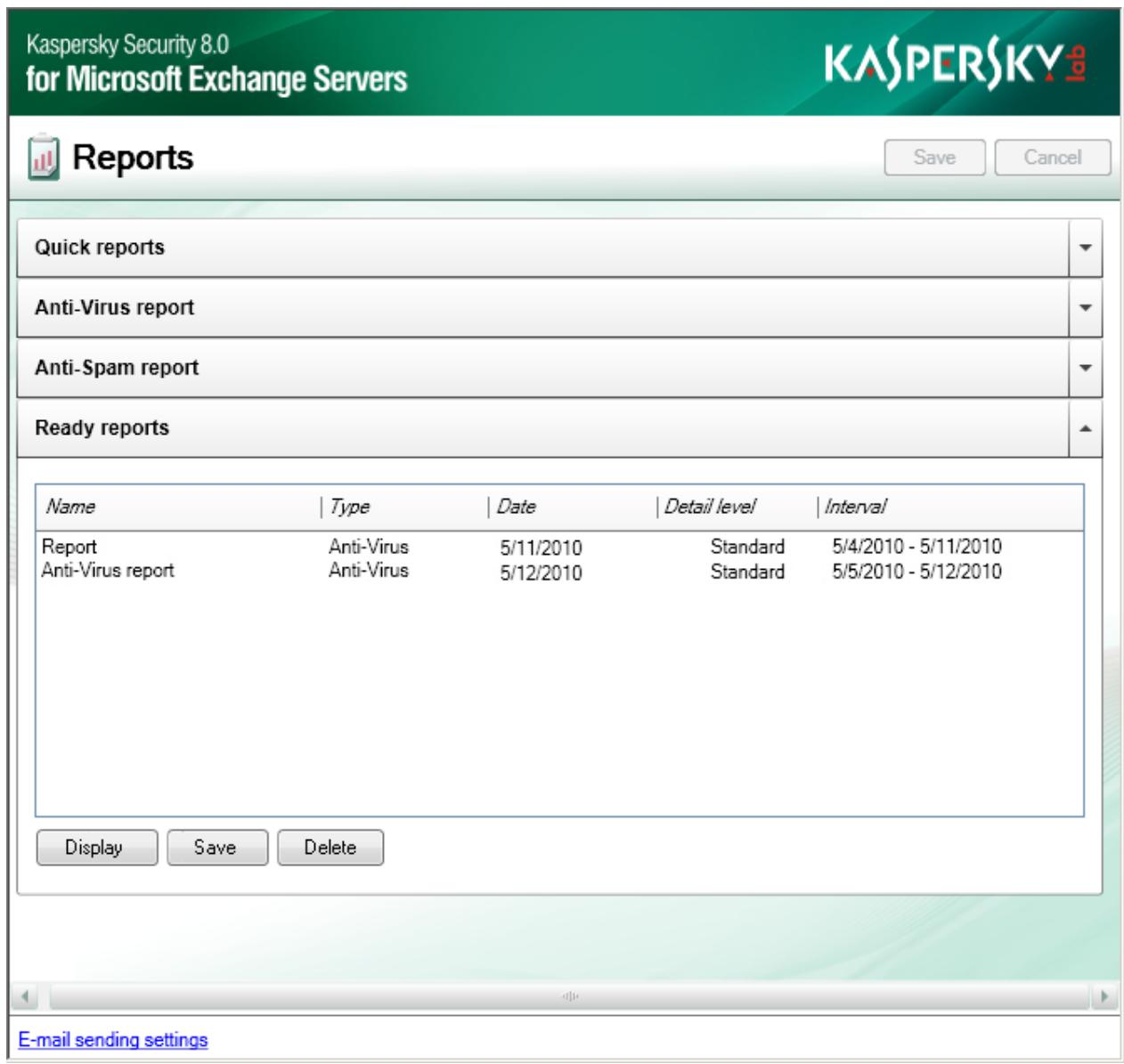 KASPERSKY SECURITY FOR MICROSOFT EXCHANGE SERVERS - CONFIGURING ANTI-SPAM REPORTS SETTINGS - 1