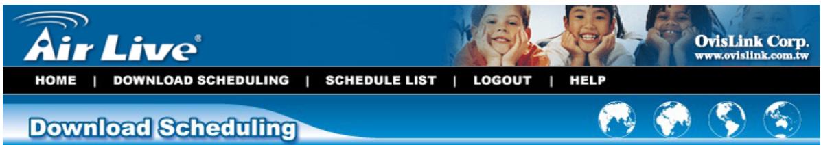 AIRLIVE MU-5000FS - Scheduling Download Task - 1