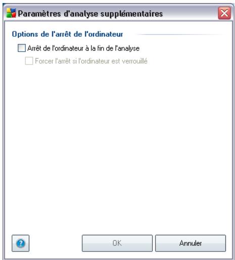 Paramètres d'analyse supplémentaires Options de l'arrêt de l'ordinateur □ Arrêt de l'ordinateur à la fin de l'analyse □ Forcer l'arrêt si l'ordinateur est verrouillé OK Annuler