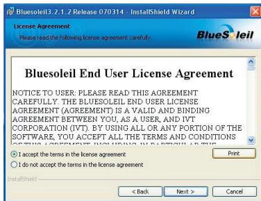Bluesoleil 3.2.1.2 Release 070314 InstallShield Wizard License Agreement Please read the following license agreement carefully. Bluesoleil End User License Agreement NOTICE TO USER. PLEASE READ THIS AGREEMENT CAREFULLY THE BLUESOLEIL END USER LICENSE AGREEMENT (AGREEMENT) IS A VALID AND BINDING AGREEMENT BETWEEN YOU, AS A USER, AND IVT CORPORATION (IVT). BY USING ALL OR ANY PORTION OF THE SOFTWARE, YOU ACCEPT ALL THE TERMS AND CONDITIONS SOFTWARE. EXAMPLES NOT USING IN A WRITTEN ARE THIS Accept the terms in the license agreement. I do not accept the terms in the license agreement. Print InstallShield < Back Next > Cancel