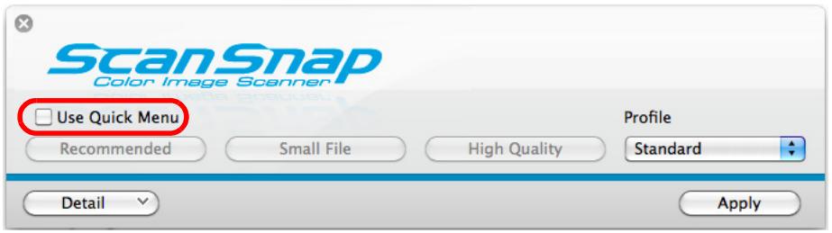 FUJITSU SCANSNAP S1100 DELUXE - Clear the [Use Quick Menu] checkbox. - 1
