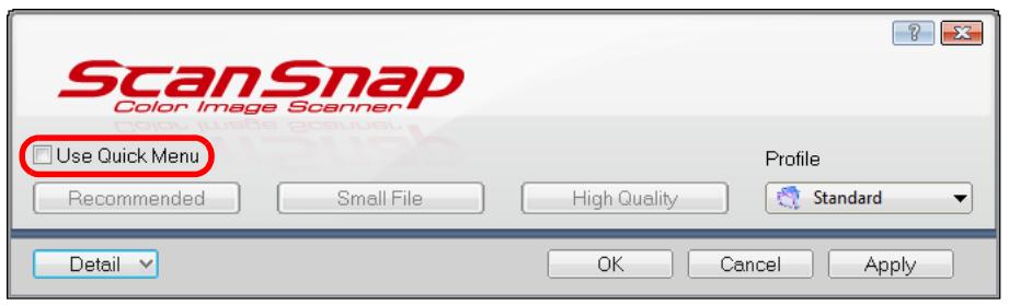 FUJITSU SCANSNAP S1100 DELUXE - Clear the [Use Quick Menu] check box. - 1