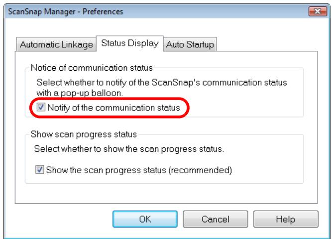 FUJITSU SCANSNAP S1100 DELUXE - In the [Status Display] tab, either select or clear the [Notify of the communication status] check box. - 1