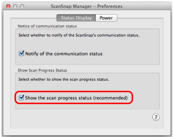 FUJITSU SCANSNAP S1300I DELUXE - In the [Status Display] tab, clear the [Show the scan progress status (recommended)] checkbox. - 1