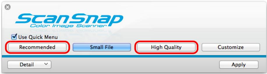 FUJITSU SCANSNAP S1300I DELUXE - Select either [Recommended] or [High Quality] button. - 1