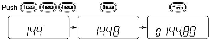 ICOM IC-V8 - Example 2—when entering 144.800MHz - 1
