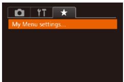 CANON POWERSHOT G7 X - Saving Commonly Used Shooting Menu Items (My Menu) - 3