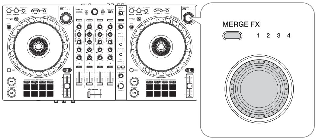PIONEER DJ DDJ-FLX6-GT - Utilisation de Merge FX - 1