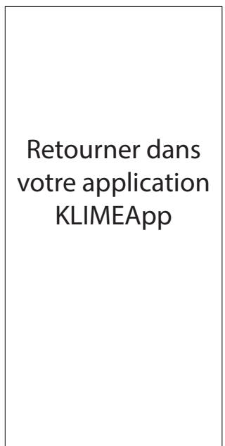 KLIMEA 2350 W : 9 DC Inverter Mini 2600 W : 10 DC Inverter 3100 W : 12 DC Inverter 3100 W : 12 DC Inverter électrique 3500 W : 15 DC Inverter - Téléchargement et configuration de l'application - 18