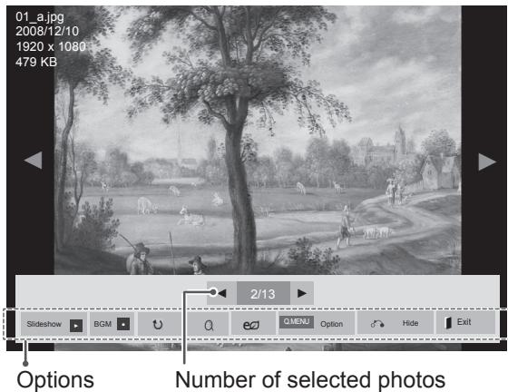 01_a.jpg 2008/12/10 1920 x 1080 479 KB Options Number of selected photos 2/13 Slideshow BGM Q MENU Option Hide Exit
