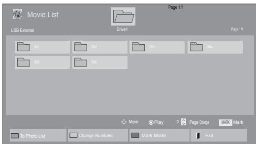 Movie List USB External Drive1 Page 1/1 001 002 003 004 005 006 Page 1/1 Move Play Page Charge MARK Mark To Photo List Change Numbers Mark Mode Exit