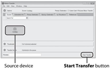 NIKON COOLPIX S1000PJ - Confirm that the source device is displayed in the transfer options Source panel and click Start Transfer. - 1