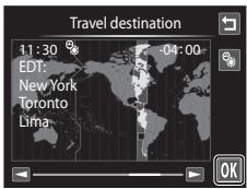 NIKON COOLPIX S1100PJ - Tap ▶ or ▶ to choose the travel destination time zone and tap OK. - 1