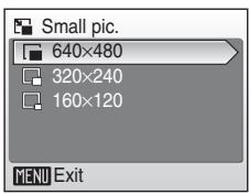 Small pic. 640×480 320×240 160×120 MENU Exit