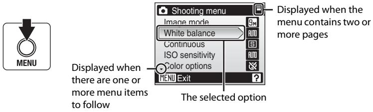 MENU Shooting menu Image mode White balance Continuous ISO sensitivity Color options MENU Exit Displayed when the menu contains two or more pages Displayed when there are one or more menu items to follow The selected option