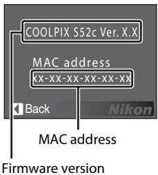 COOLPIX S52c Ver. X.X MAC address kX-XX-XX-XX-XX-XX Back Nikon MAC address Firmware version