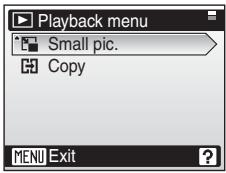 Playback menu Small pic. Copy MENU Exit