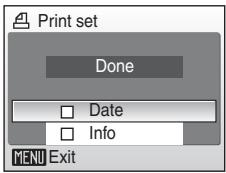 Print set Done Date Info MENU Exit