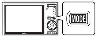 NIKON COOLPIX S610C - Press the MODE button. - 1