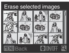 Erase selected images MENU Back ON/OFF