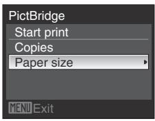 PictBridge Start print Copies Paper size MENU Exit