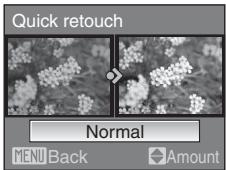 Quick retouch Normal MENU Back Amount
